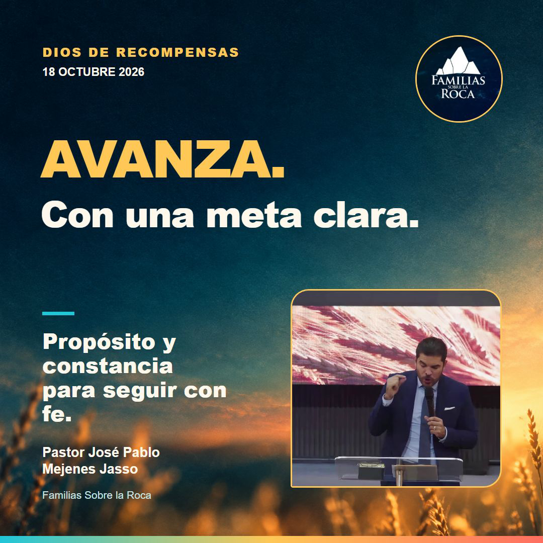 Avanza con una meta clara, pastor José Pablo Mejenes Jasso